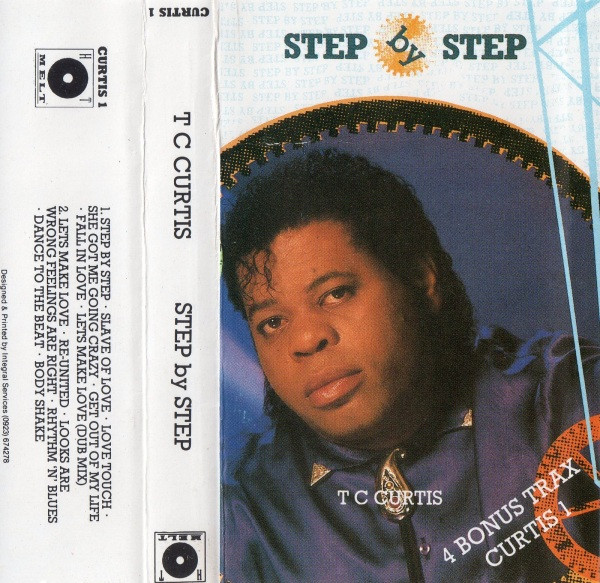 T.C. Curtis – Step By Step (1986, Cassette) - Discogs