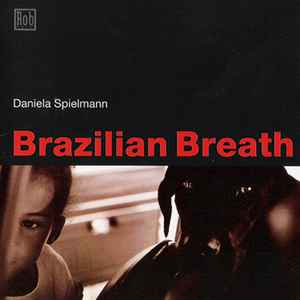 Daniela Spielmann - Brazilian Breath album cover