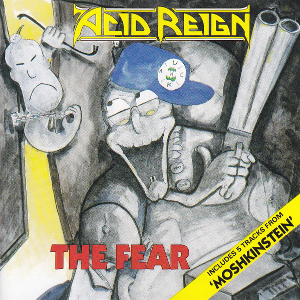 Acid Reign - The Fear (1989)(Lossless + mp3)