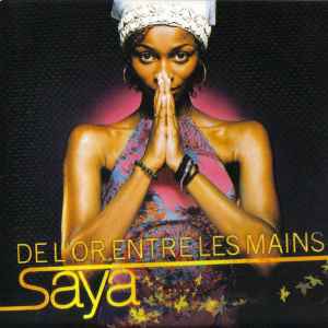 Saya (4) - De L'or Entre Les Mains album cover