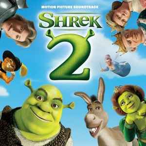 Various - Shrek 2 (Motion Picture Soundtrack)