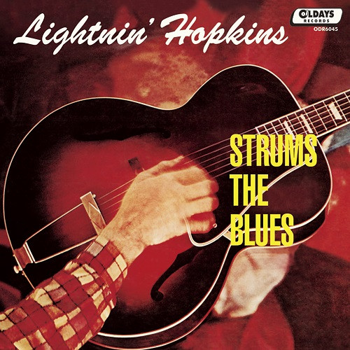 Lightnin' Hopkins – Strums The Blues (2015, CD) - Discogs