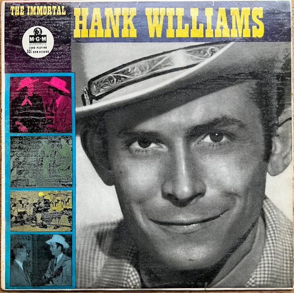 Hank Williams - The Immortal Hank Williams | Releases | Discogs