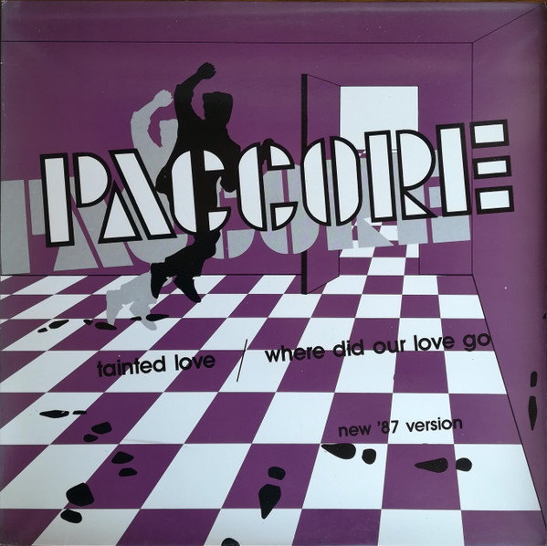 descargar álbum Paccore - Tainted Love new 87 Version Where Did Our Love Go