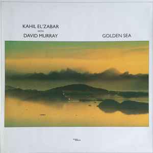 Kahil El'Zabar - Golden Sea album cover