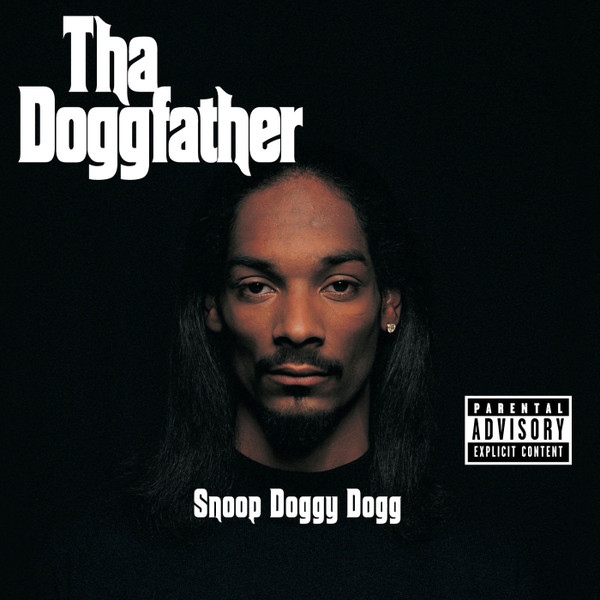 Snoop Doggy Dogg - Tha Doggfather | Releases | Discogs