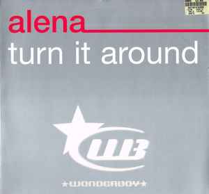 Turn It Around - Alena