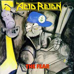 Acid Reign (2) - The Fear album cover