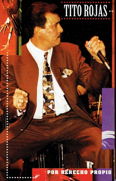Tito Rojas – Por Derecho Propio (1995