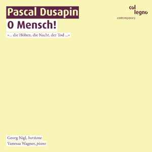 Pascal Dusapin - O Mensch! album cover