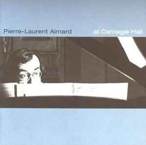 Pierre-Laurent Aimard - At Carnegie Hall album cover
