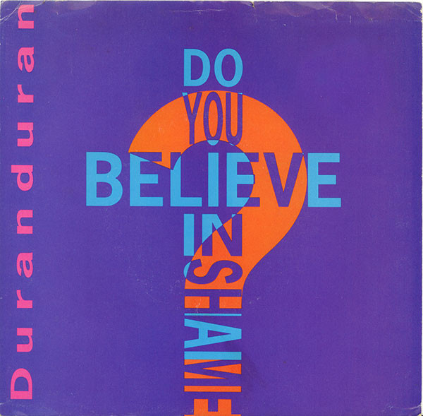 Duranduran – Do You Believe In Shame? (1989, Vinyl) - Discogs