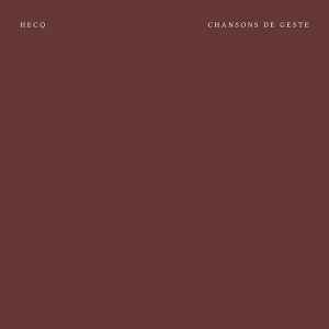 Hecq - Chansons De Geste Album-Cover