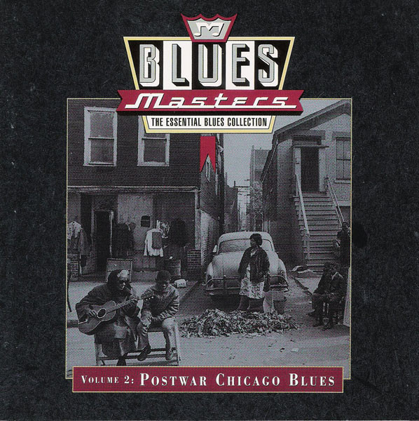 Blues Masters, Volume 2: Postwar Chicago Blues (1992, CD) - Discogs