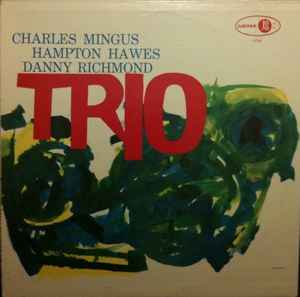Charles Mingus - Mingus Three album cover