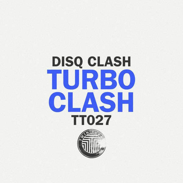 last ned album Disq Clash - Turbo Clash