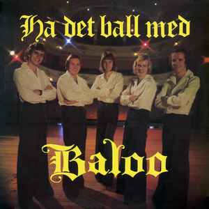 Baloo (5) - Ha Det Ball Med Baloo