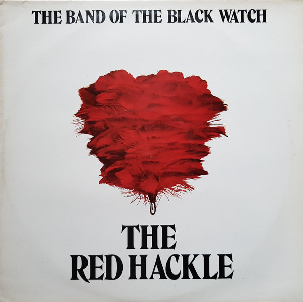 The Band Black Watch – Red Hackle (1978, Vinyl) -