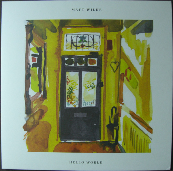 Matt Wilde – Hello World (2023, Vinyl) - Discogs