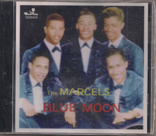 The Marcels – Blue Moon (2006, CD) - Discogs