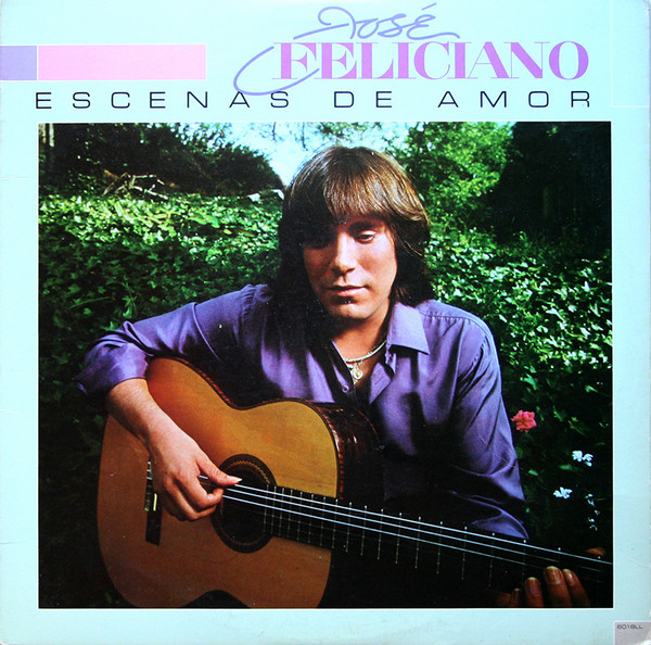 José Feliciano – Escenas De Amor (1982, Vinyl) - Discogs