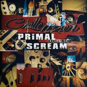 Primal Scream – Kowalski (1997, Vinyl) - Discogs