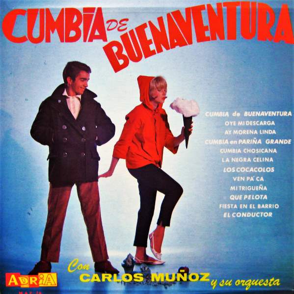 last ned album Carlos Muñoz Y Su Orquesta - Cumbia De Buenaventura