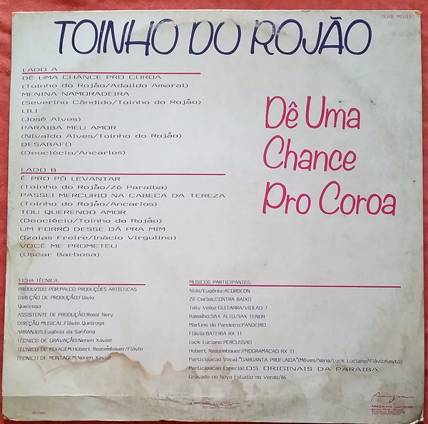 ladda ner album Toinho Do Rojão - Dê Uma Chance Pro Coroa