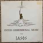Iasos - Inter-Dimensional Music | Releases | Discogs
