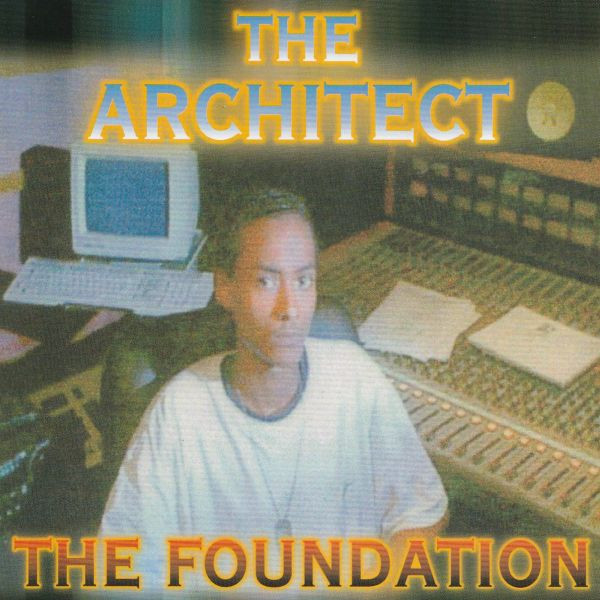 télécharger l'album The Architect - The Foundation