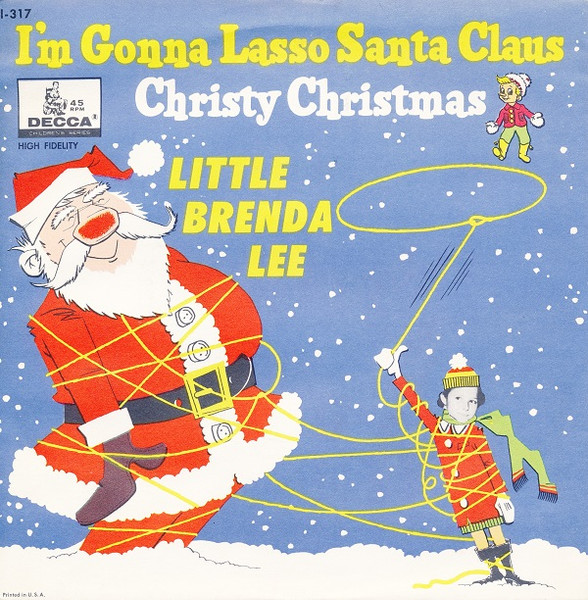 Little Brenda Lee – I'm Gonna Lasso Santa Claus / Christy