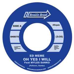 Ed Meme - Oh Yes I Will / You Do Say album cover