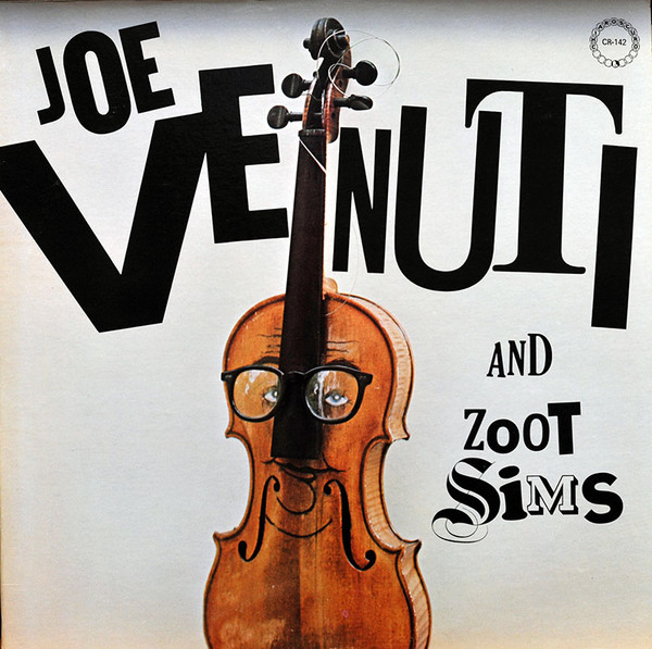 Joe Venuti And Zoot Sims – Joe Venuti And Zoot Sims (1975, Vinyl