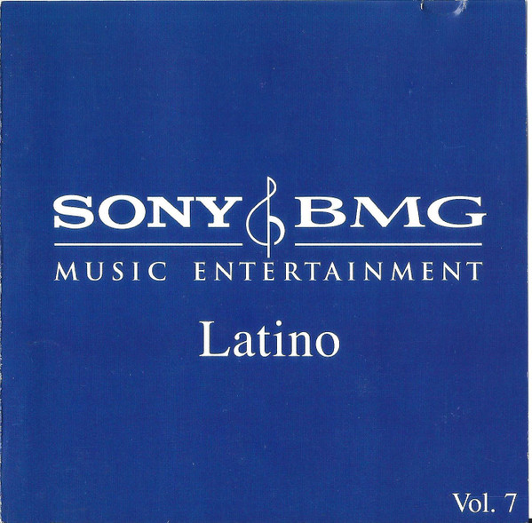 télécharger l'album Various - Sony Bmg Music Entertainment Latino Vol 7