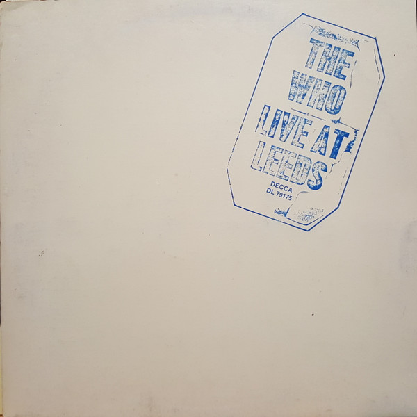 The Who – Live At Leeds (1970, Gatefold, Vinyl) - Discogs