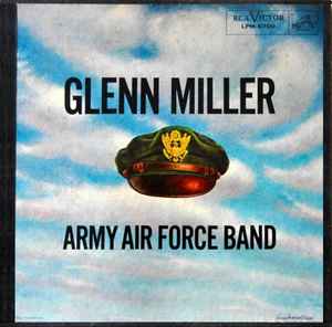 Glenn Miller And The Army Air Force Band - Glenn Miller Army Air Force Band album cover