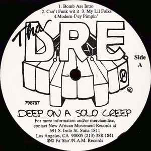 Tha D.R.E. – Deep On A Solo Creep (1994, Vinyl) - Discogs