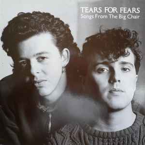 Tears For Fears – Songs From The Big Chair (1985, Vinyl) - Discogs