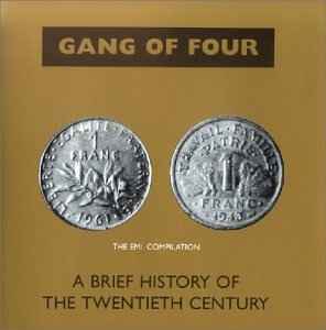 Gang Of Four - A Brief History Of The Twentieth Century album cover
