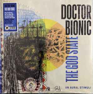 The God State - An Aural Stimuli - Doctor Bionic