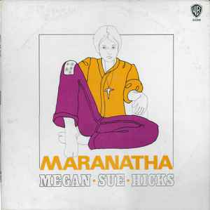 Megan Sue Hicks - Maranatha album cover