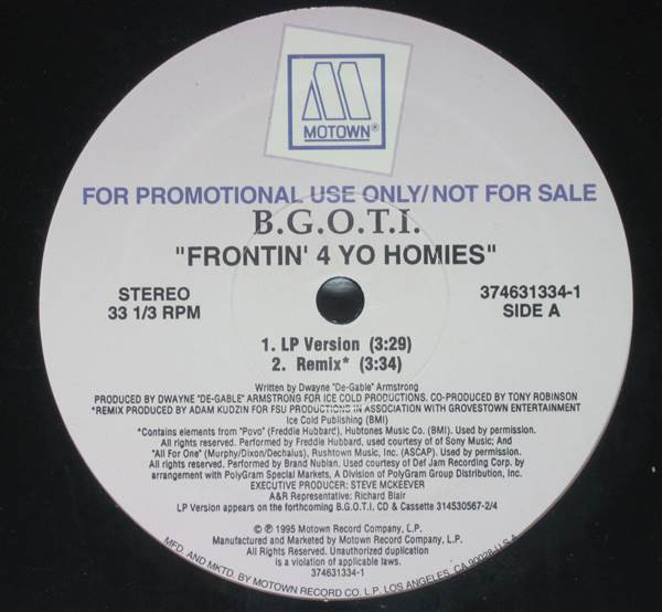 B.G.O.T.I. – Frontin' 4 Yo Homies (1995, Vinyl) - Discogs
