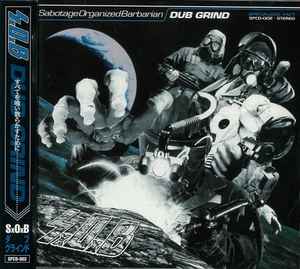 S.O.B. - Dub Grind | Releases | Discogs