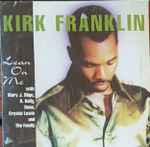 Kirk Franklin Feat. Mary J. Blige, R. Kelly, Bono, Crystal Lewis