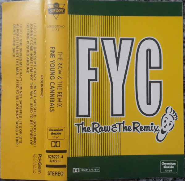 Fine Young Cannibals – The Raw & The Remix (1991, Chromium Dioxide