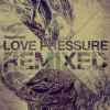 Sepalcure - Love Pressure Remixed