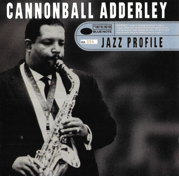 Cannonball Adderley – Jazz Profile: Cannonball Adderley (1997, CD 