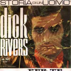 Dick Rivers - Storia Di Un Uomo album cover