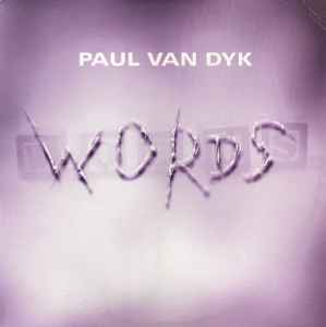 Words / For An Angel (Rmxs) - Paul van Dyk
