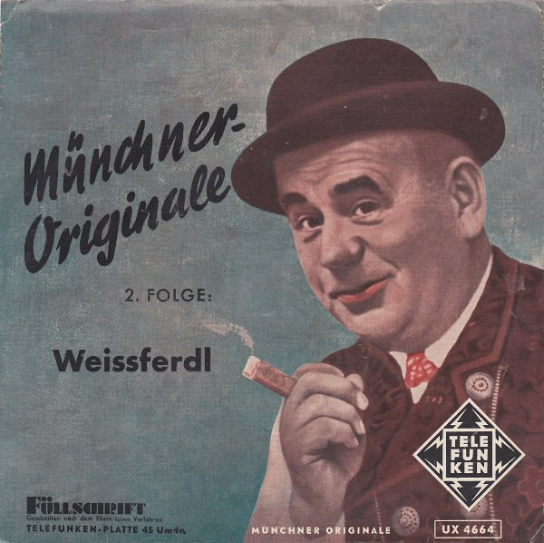 last ned album Weissferdl - Münchner Originale 2 Folge Weissferdl